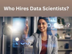 Read more about the article Who Hires Data Scientists?