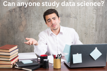 Read more about the article Can anyone study data science?