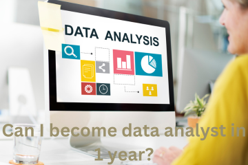 Read more about the article <strong>Can I become data analyst in 1 year?</strong>